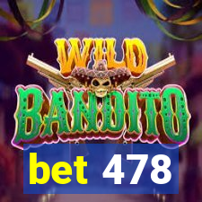 bet 478